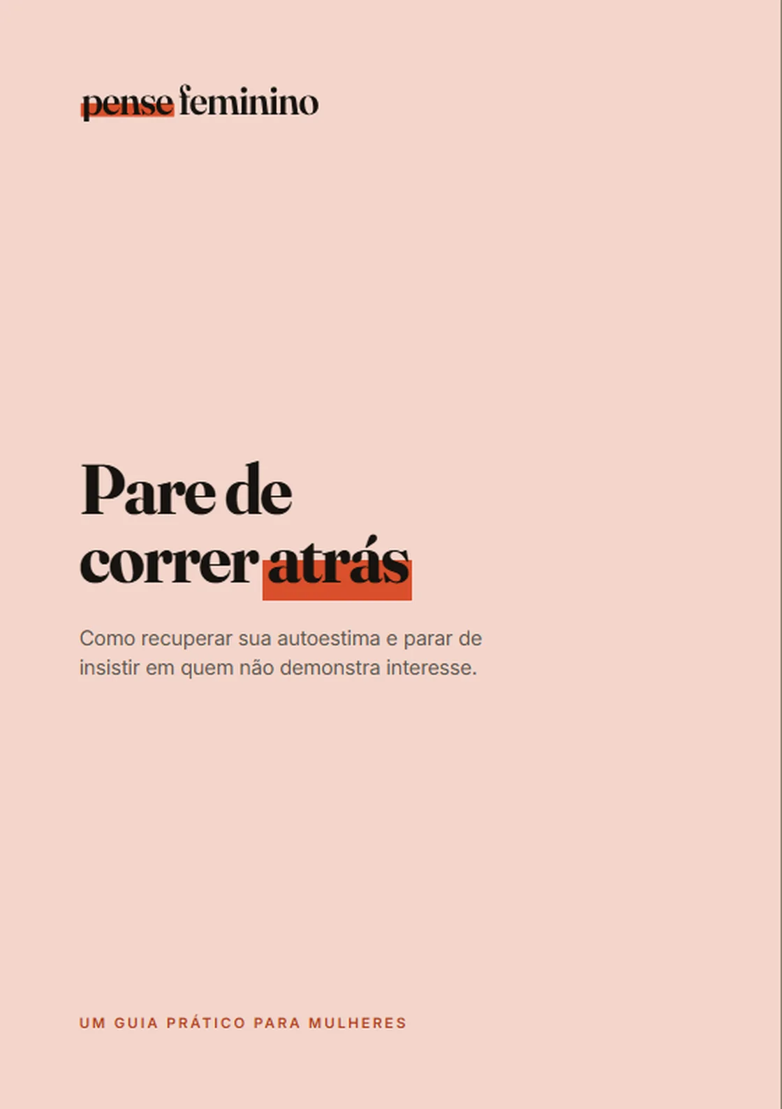 Capa do guia Pare de Correr Atrás